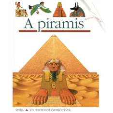 A piramis - (Kis felfedező zsebkönyvek 8.)