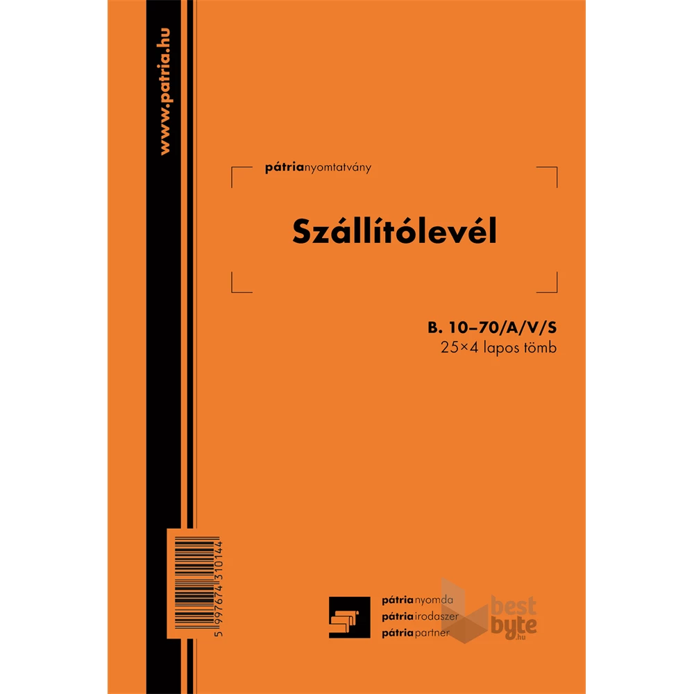 B.10-70/A/V/S A5 25x4lapos álló "Szállítólevél" tömbös nyomtatvány