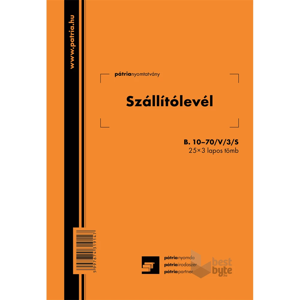 B.10-70/V/3/S A5 25x3lapos "Szállítólevél" tömbös nyomtatvány