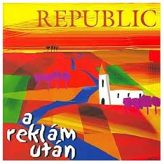 CD A Reklám Után /  Republic
