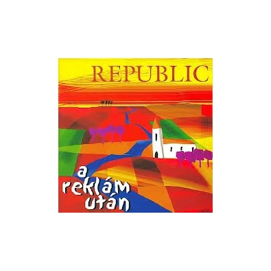 CD A Reklám Után /  Republic