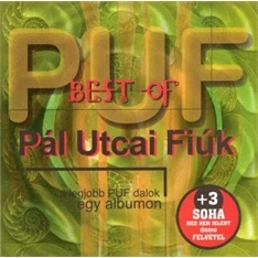 CD Best Of P.U.F /  Pál Utcai Fiuk