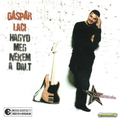 CD Gaspar Laci / Hagyd Meg Nekem A Dalt