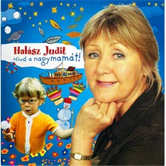CD Hivd A Nagymamát! / Halász Judit