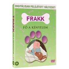 DVD Frakk: Fő a kényelem