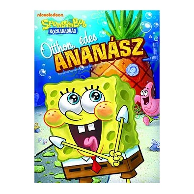 DVD SpongyaBob Kockanadrág – Otthon, édes ananász