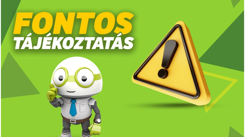 Fontos tájékoztatás! 