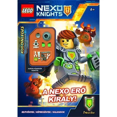 LEGO NEXO KNIGHTS - A NEXO Erő király! - Regények Képregények Kalandok