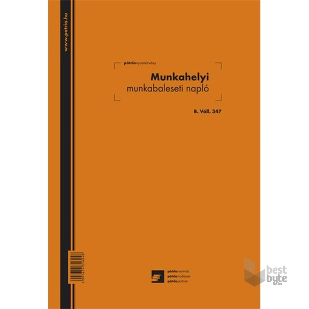 B.VALL.349 A4 24lapos álló "Munkahelyi munkabaleseti napló" nyomtatvány