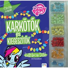 My Little Pony Csináld magad! Karkötők és kiegészítők Rainbow Dash stílusában