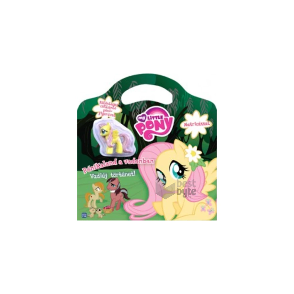 My Little Pony - Pónikaland a vadonban - Mesekönyv csillámló pónifigurával
