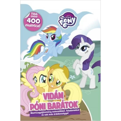 My Little Pony - Vidám póni barátok - Matricagyűjtemény színezőkkel