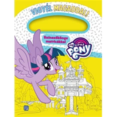 My Little Pony – Vigyél magaddal - Színezőkönyv matricákkal